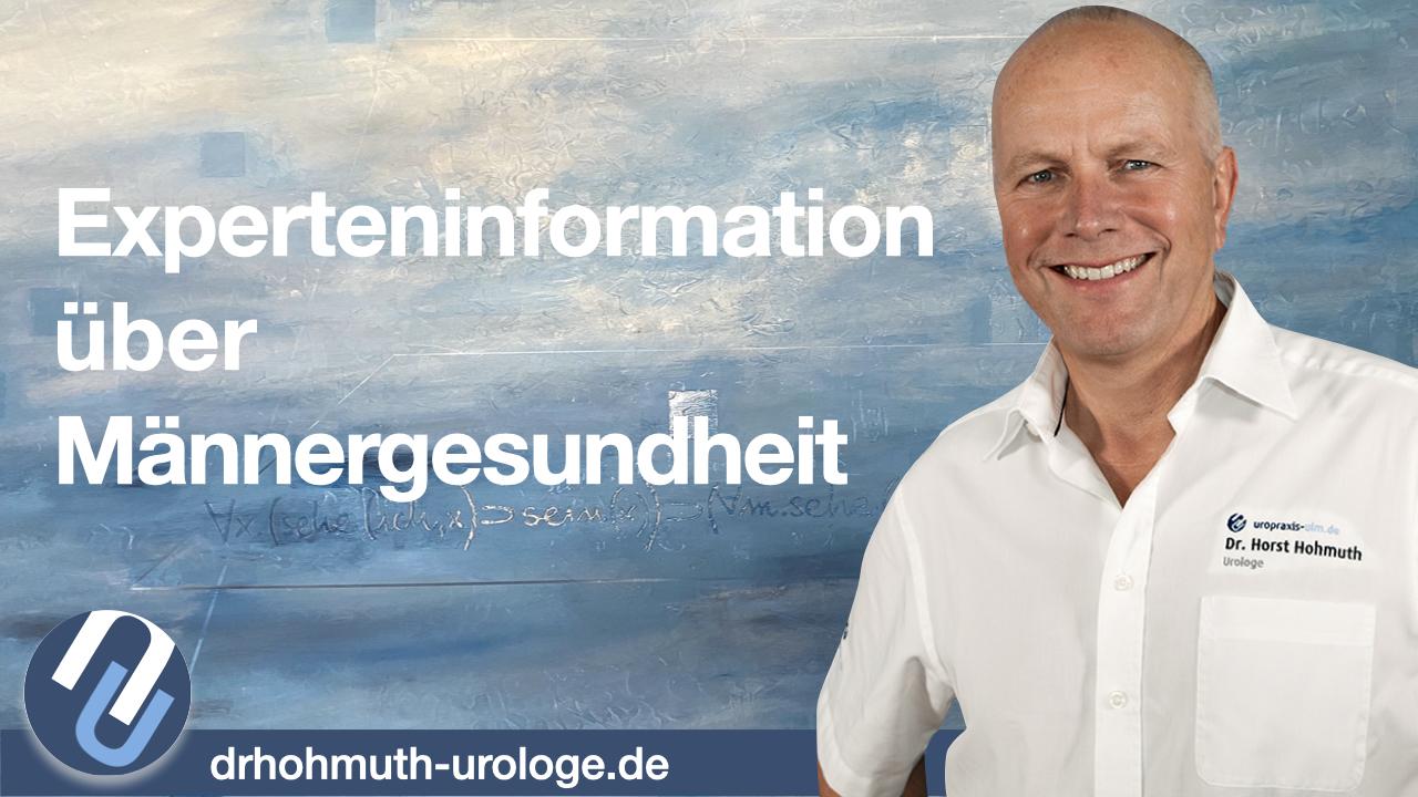 Dr. Hohmuth Urologe informiert über Männergesundheit